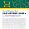 Whitepaper „Retail Digital: Mit KI-Empfehlungen Kunden begeistern“