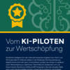 Executive Guide: Vom KI-Piloten zur Wertschöpfung