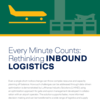 Use Case: Every Minute Counts – Rethinking Inbound Logistics